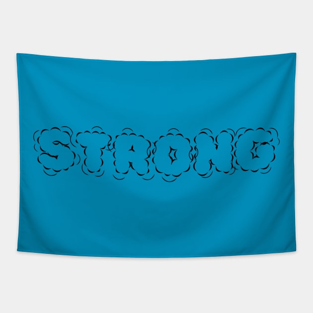 strong Tapestry by CreativeIkbar Prints