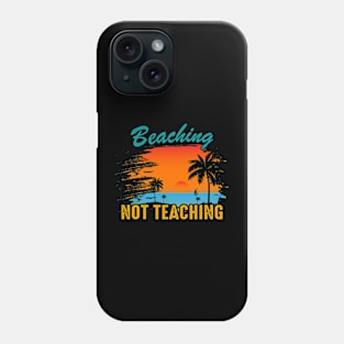 Cool Summer Vacation Teacher Beaching Not Teaching Vintage Phone Case