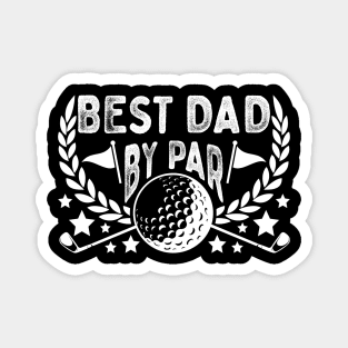 Best Dad By Par Golf Lover Gift Magnet