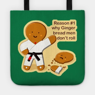 Gingerbread man don't roll - jiu jitsu gift - judo gift - Christmas tshirt Tote