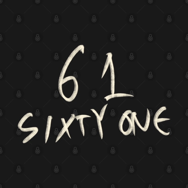 Hand Drawn Letter Number 61 Sixty One by Saestu Mbathi