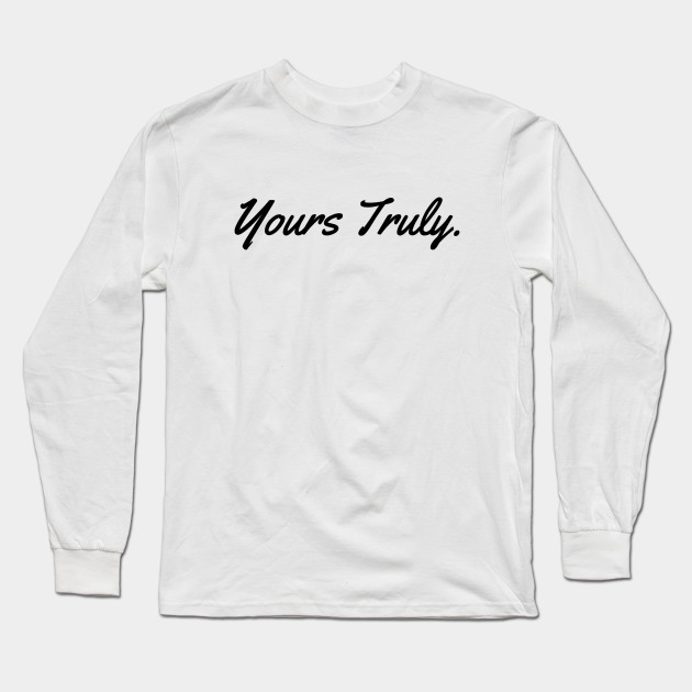 What S The Meaning Of Yours Truly لم يسبق له مثيل الصور Tier3 Xyz