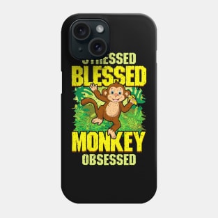 Cute & Funny Cute Stressed Blessed Monkey Obsessed Phone Case