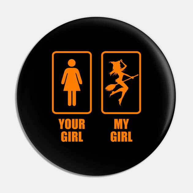 Your Girl My Girl Pin by n23tees