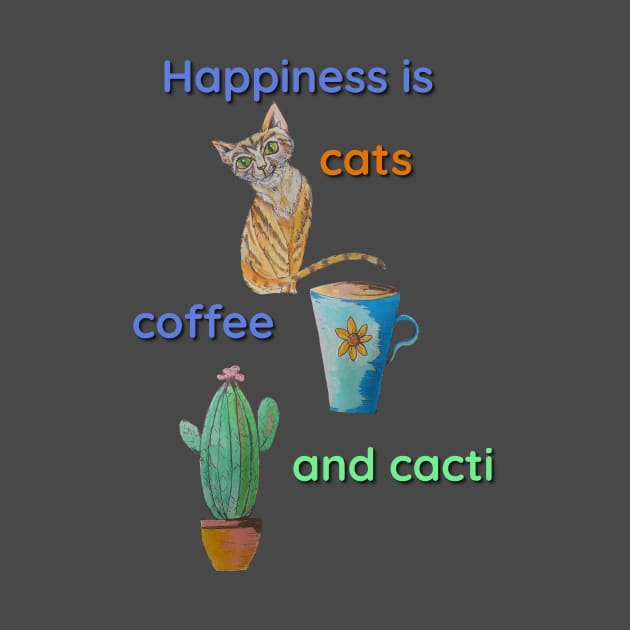 Happiness is Cats, Coffee and Cacti by candimoonart