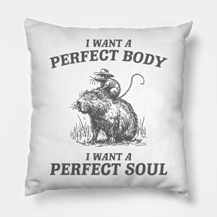 Capybara i want a perfect body i want a perfect soul Shirt, Funny Rat Riding A Capybara Meme Pillow