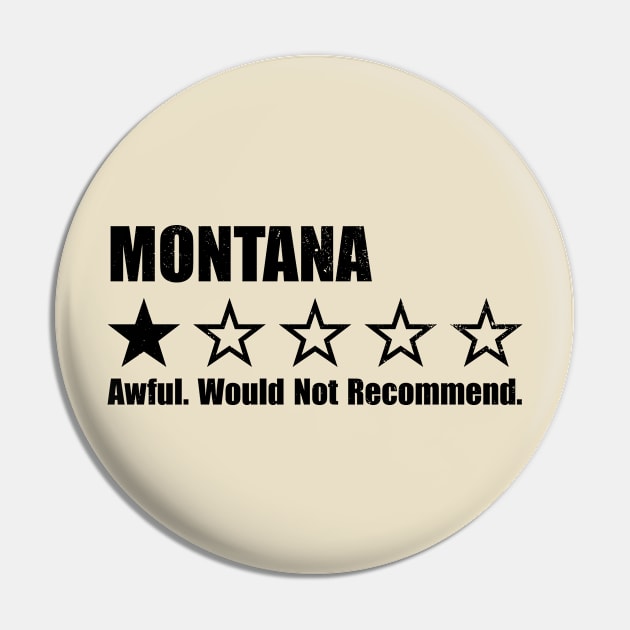 Montana One Star Review Pin by Rad Love