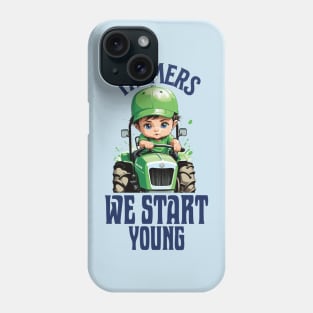 Farmers we start young Phone Case