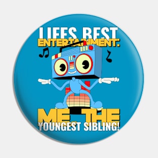 The youngest entertainment Pin