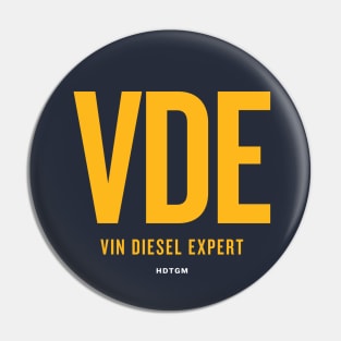 VDE - Vin Diesel Expert Pin