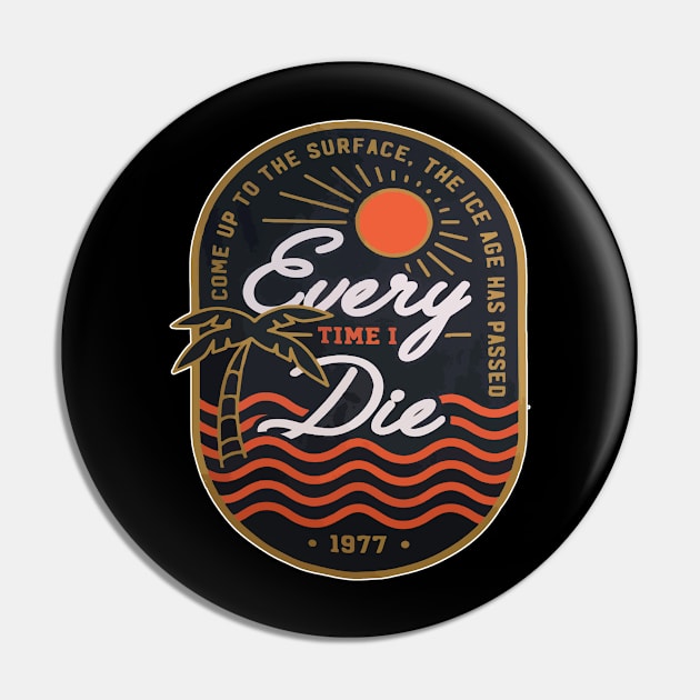 Every Time I Die Pin by cutiez