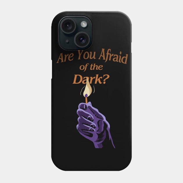 Are You Afraid of the Dark? Phone Case by Black Snow Comics