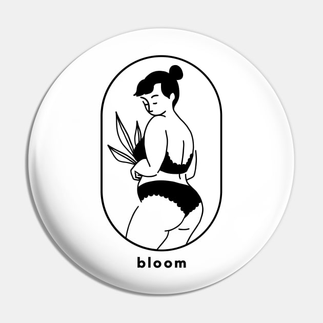 Bloom - Body Positive Plant Mom Pin by Just Kidding Co.