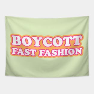 Boycott fast fashion (White, pink, orange) Tapestry