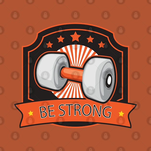 Be Strong by Mako Design 