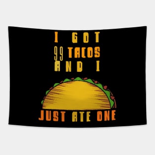i got 99 acos and i just eat one Tapestry