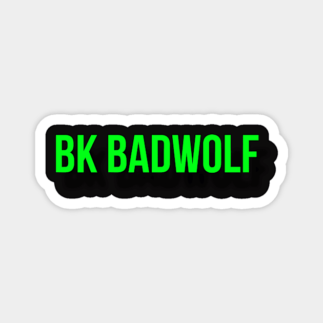 BK Green Logo Magnet by BK Badwolf's Merch Den