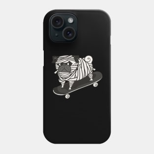 Skateboarding Pug Mummy Phone Case