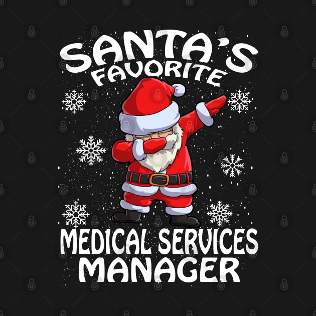 Santas Favorite Medical Services Manager Christmas by intelus