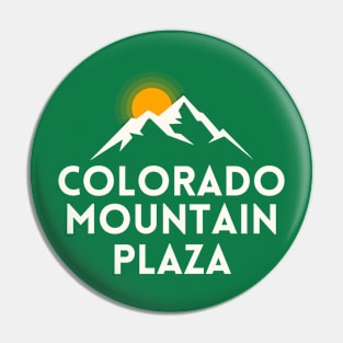 Colorado Mountain Plaza, Left Behind Pin