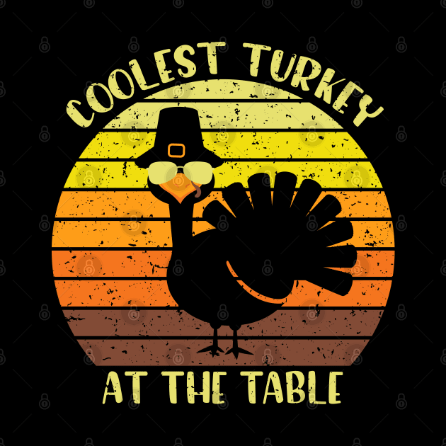 Coolest turkey at the table funny thankgiving gift by BadDesignCo