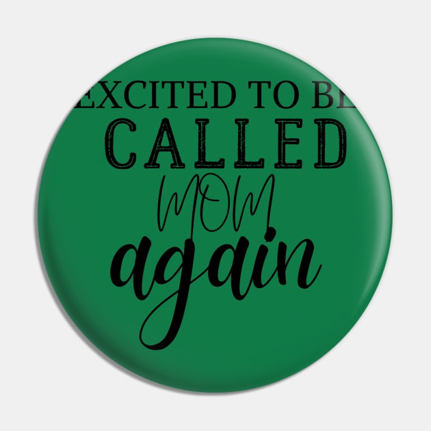 Excited to be called mom again Pin by jeune98