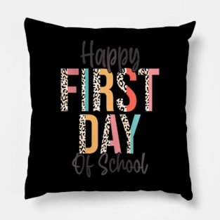 Happy First Day Of School Leopard Back To School Teacher Pillow