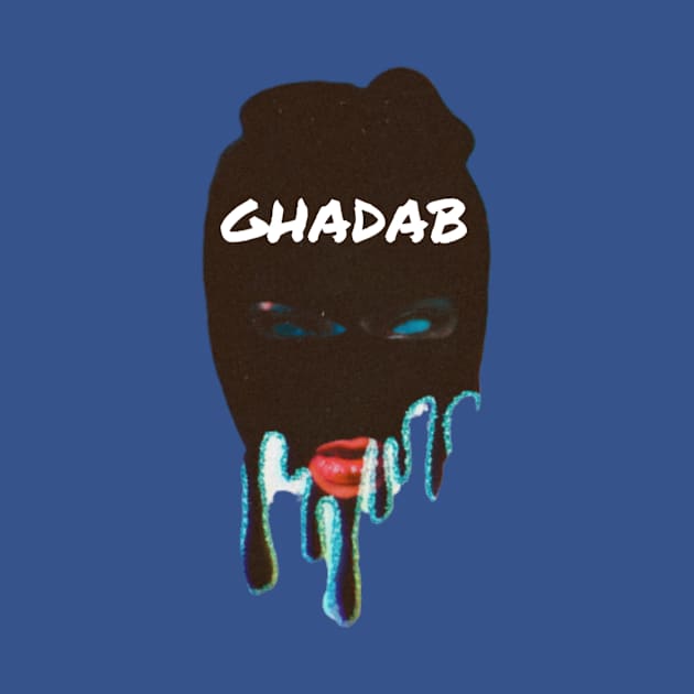 GHADAB Dripping T-shirt Design By KingWolf T-shirts by KingWolf