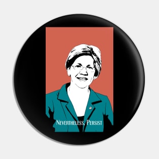 Elizabeth Warren Nevertheless persist Pin