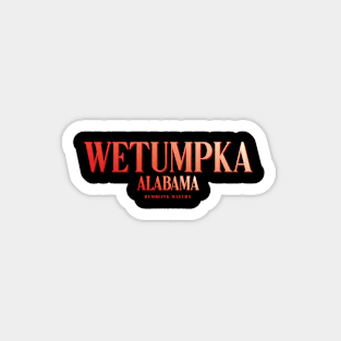 Wetumpka Magnet