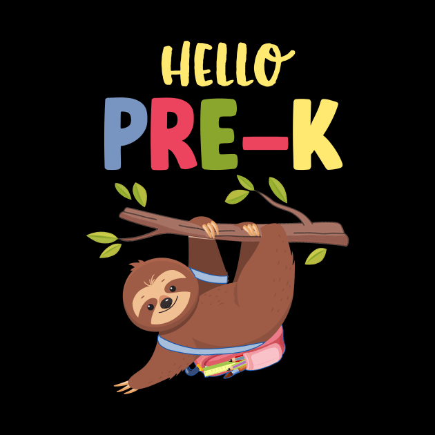 Funny Hello Pre-K Gift Back To School Sloth Shirt by Elliottda