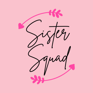 SIS SQUAD T-Shirt