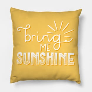 Bring Me Sunshine Pillow