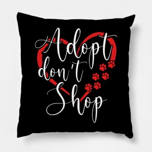 Adopt Don’t Shop | Animal Advocate Pillow