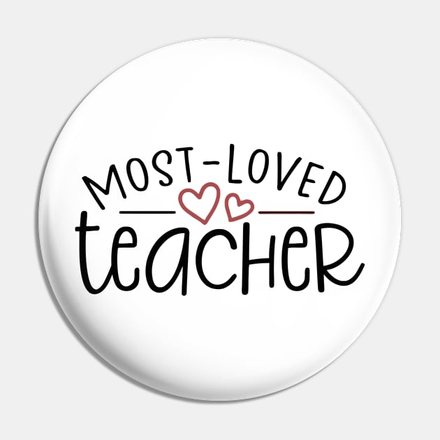 Most Loved Teacher Pin by wolulas