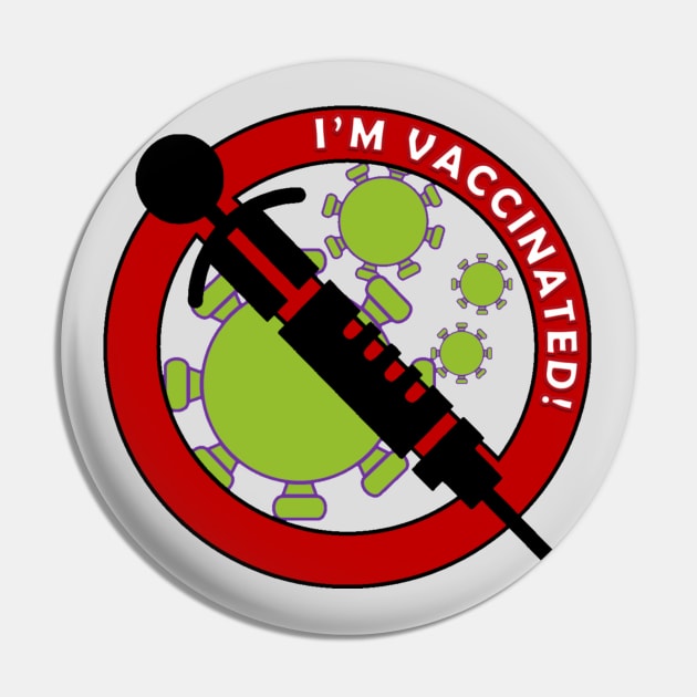 I'm Vaccinated - Antibodies Onboard Pin by Bits