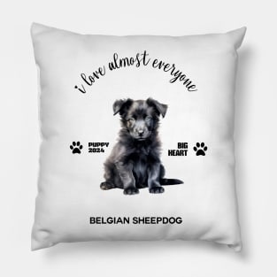 Belgian Sheepdog  i love almost everyone Pillow