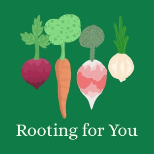 Rooting for You T-Shirt