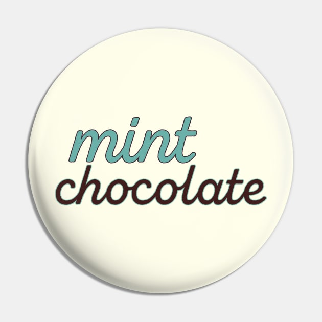 Mint chocolate lovers Pin by zeevana