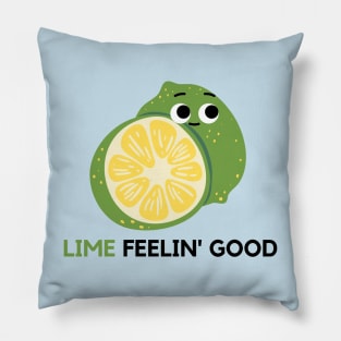 Lime Feeling Good - Cute Lime Pillow