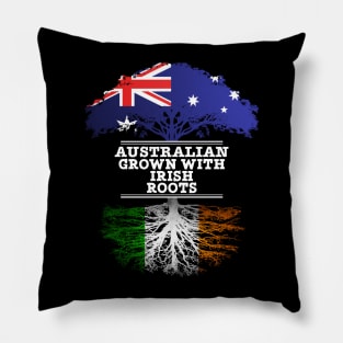 Australian Grown With Irish Roots - Gift for Irish With Roots From Ireland Pillow