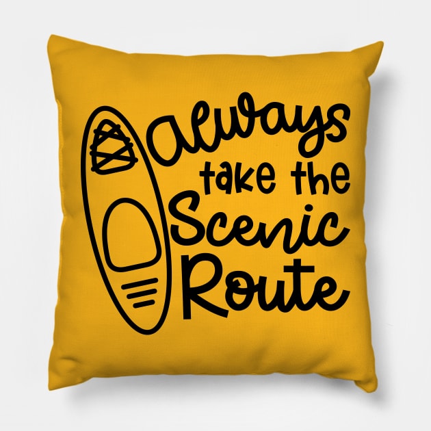 Always Take The Scenic Route Kayaker Pillow by GlimmerDesigns