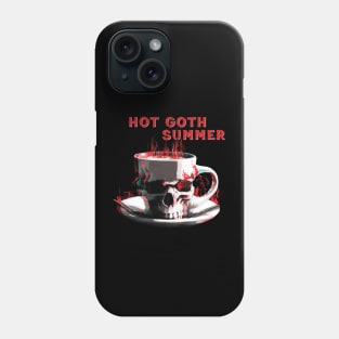 HOT GOTH SUMMER Phone Case