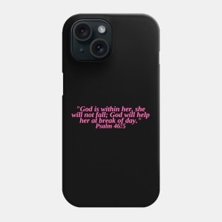 Bible Verse Psalm 46:5 Phone Case