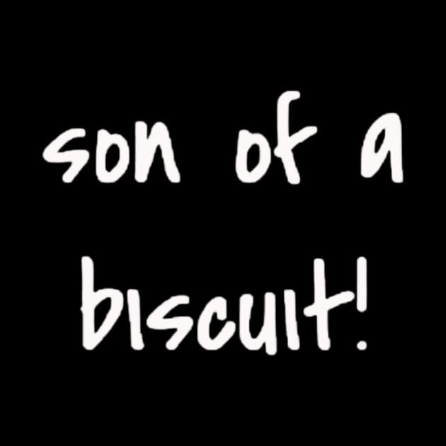 Son of a Biscuit by Biscuit Basket