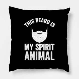 This beard is my spirit animal Pillow