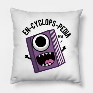 En-cyclops-pedia Funny Encyclopedia Pun Pillow