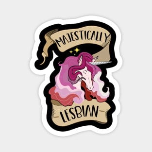 Majestically Lesbian Unicorn Magnet