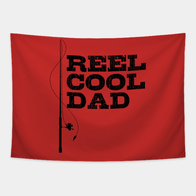 Mens Reel Great Dad T Shirt Funny Fathers Day Fishing Tee Gift for Fisherman Tapestry by NiceTeeBroo