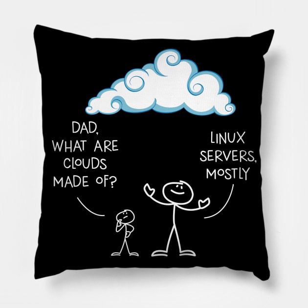 Clouds Mostly Made Of Linux And Server Pillow by Hip City Merch